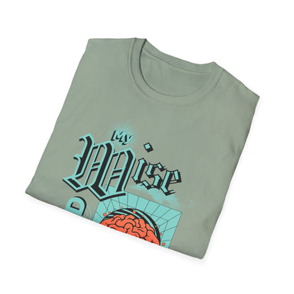 My Wise Mind Keeps Us All Safe