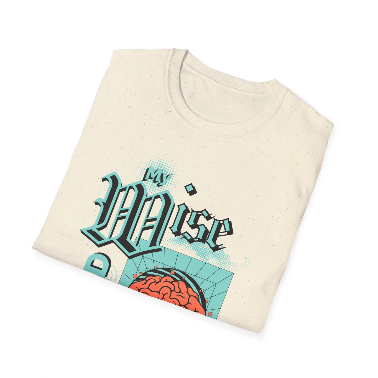 My Wise Mind Keeps Us All Safe